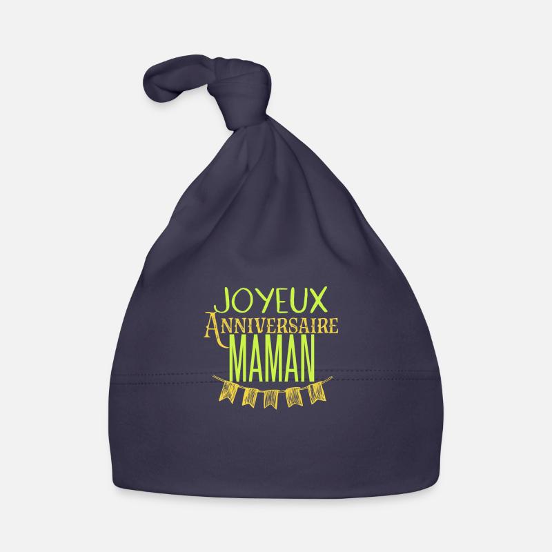 Joyeux anniversaire maman - Bonnet bio Bébé - marine