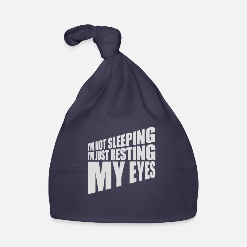 im not sleeping quote Organic Baby Cap