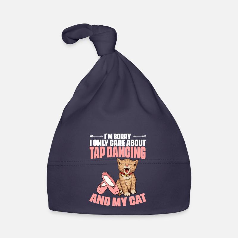 I'm Sorry Funny Tap Dancing Cat For A Tap Dance Organic Baby Cap