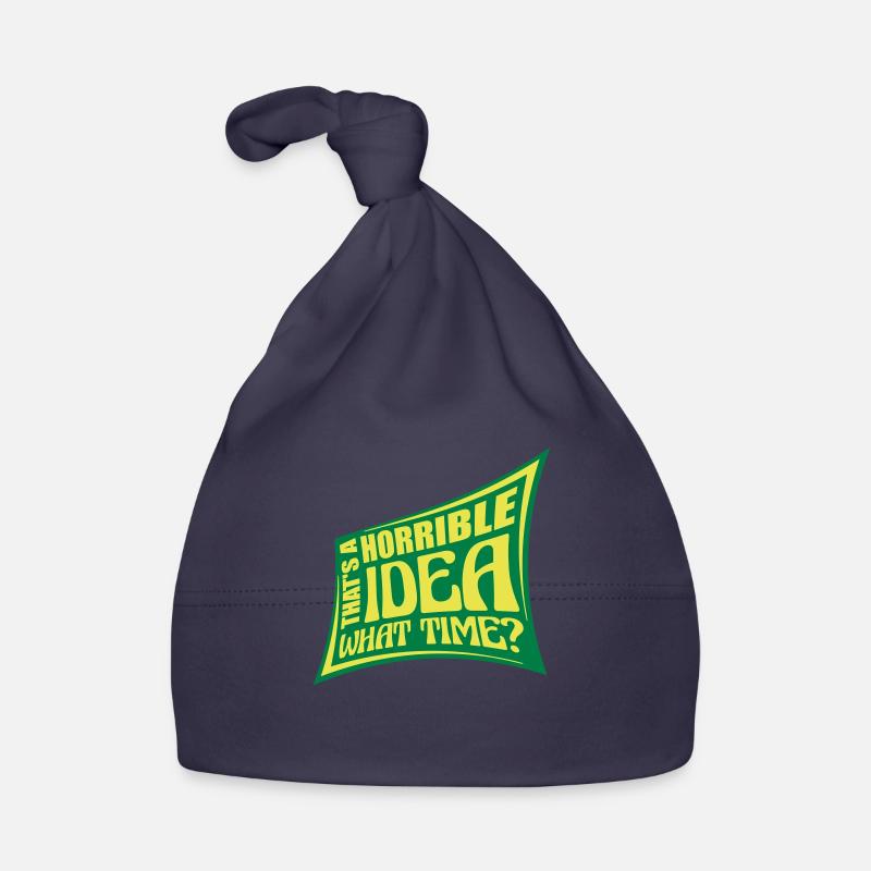Thats a horrible Idea Organic Baby Cap