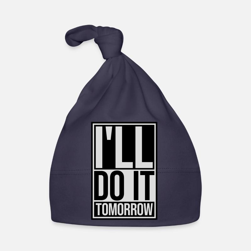do it tomorrow Zitat Baby Bio-Mütze