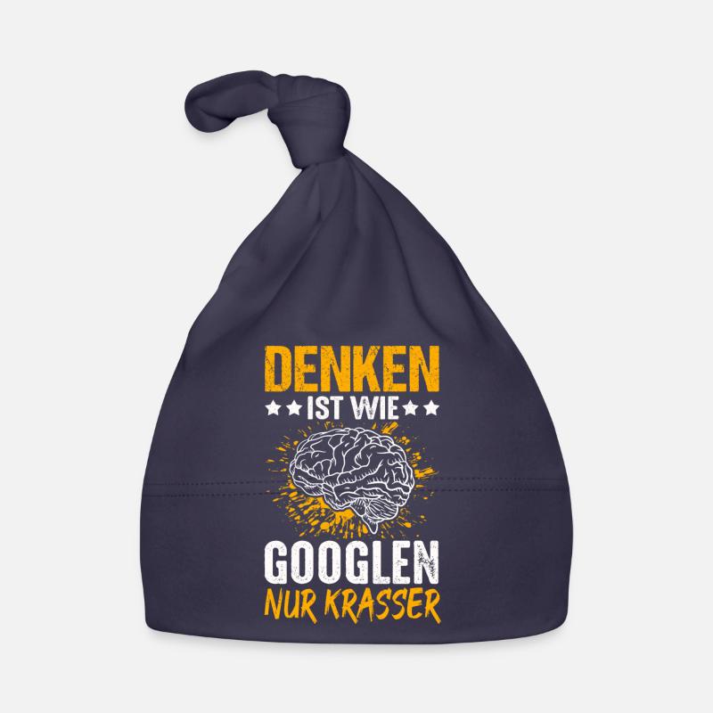 Thinking is like googling only crass brain informat. Organic Baby Cap