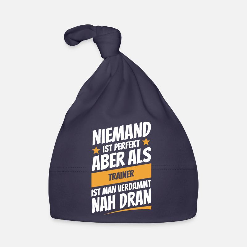 Niemand ist perfekt - Trainer - Spruch Baby Bio-Mütze