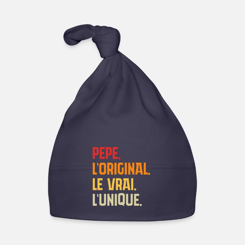 Pépé L'original Le Vrai L'unique Cadeau Bonnet bio Bébé