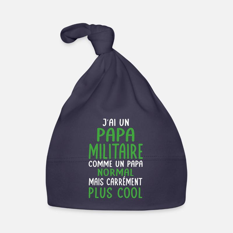 J'ai un papa militaire plus cool - Bonnet bio Bébé - marine