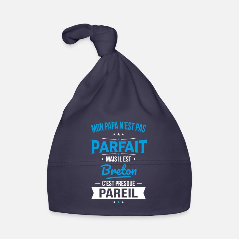Mon papa n'est pas parfait - Breton Bonnet bio Bébé