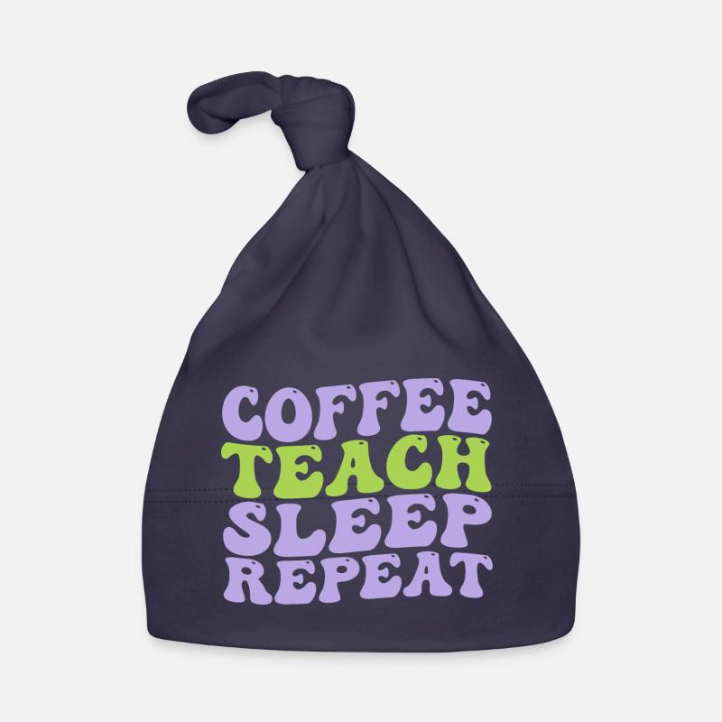 coffee teach sleep repeat nice and cute idea gift Baby Bio-Mütze