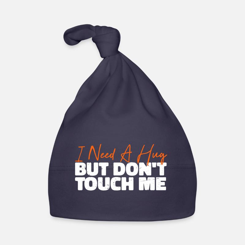 I Need A Hug But Don't Touch Me Baby Bio-Mütze