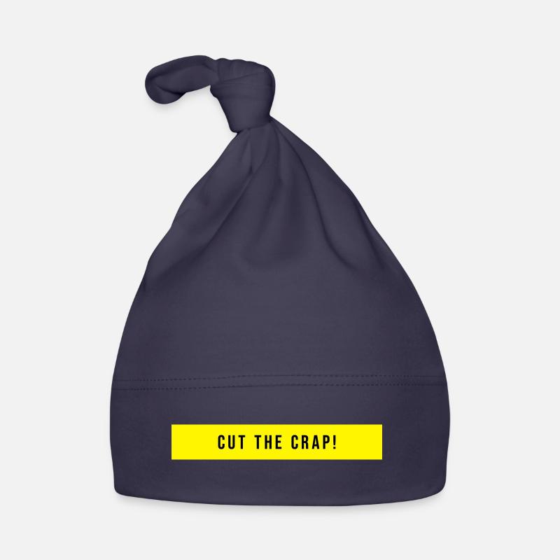 Cut The Crap Saying Gift Organic Baby Cap