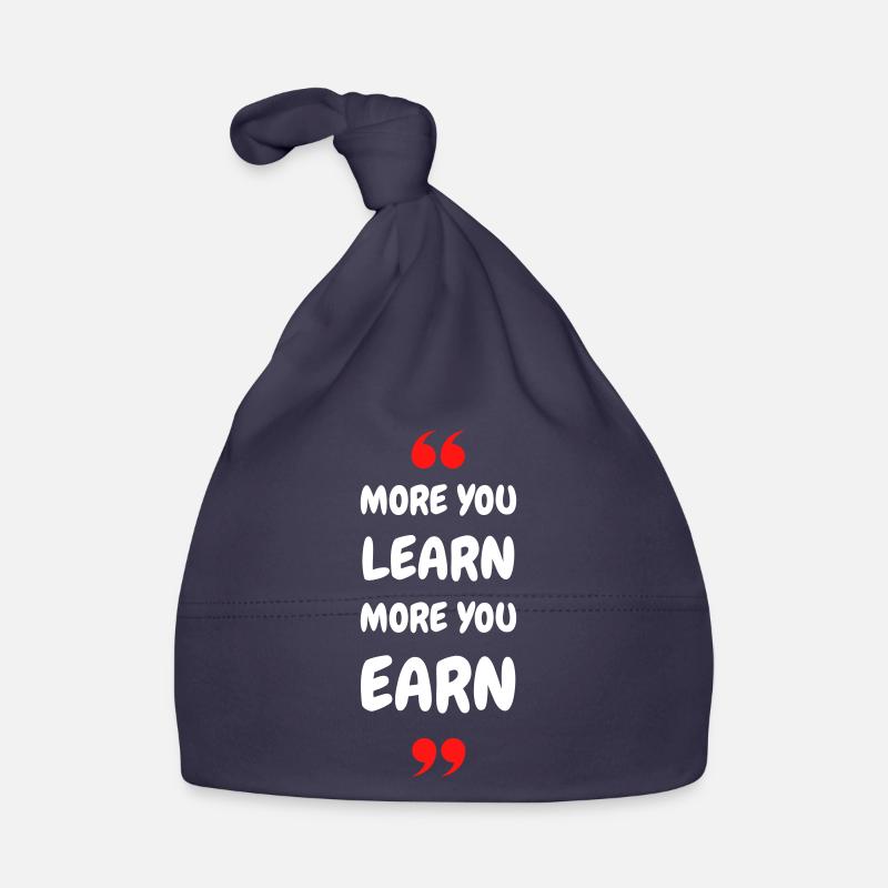 Plus vous apprenez, plus vous gagnez Bonnet bio Bébé
