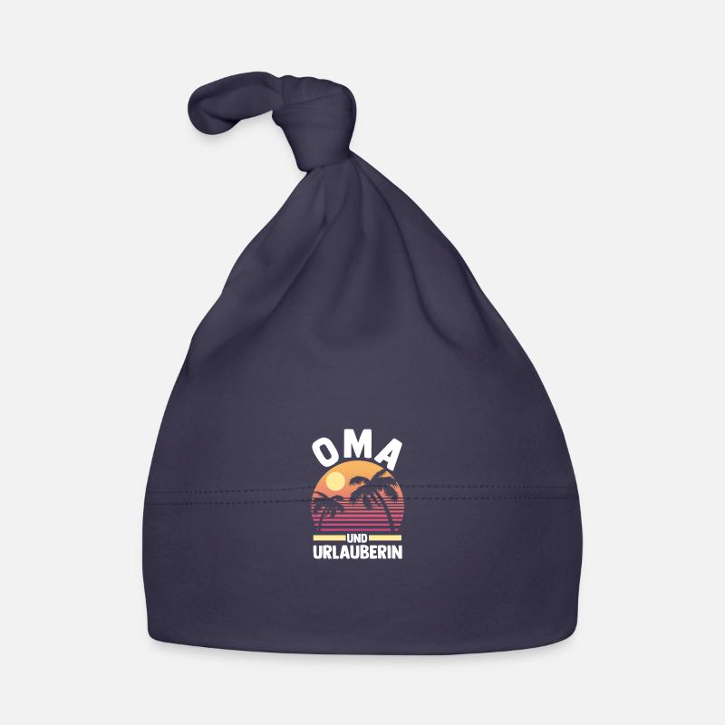 Urlaub Urlauberin Großmutter Oma - Baby Bio-Mütze - Navy