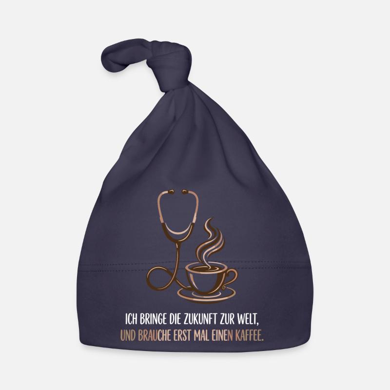 Hebamme, Kaffee, Beruf, Stolz Baby Bio-Mütze