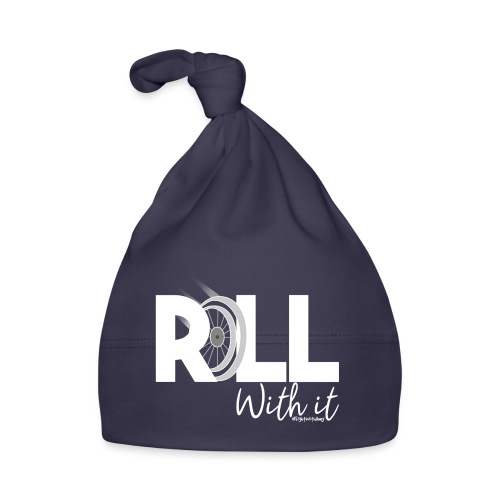 Amy's 'Roll with it' design (white text) - Organic Baby Cap