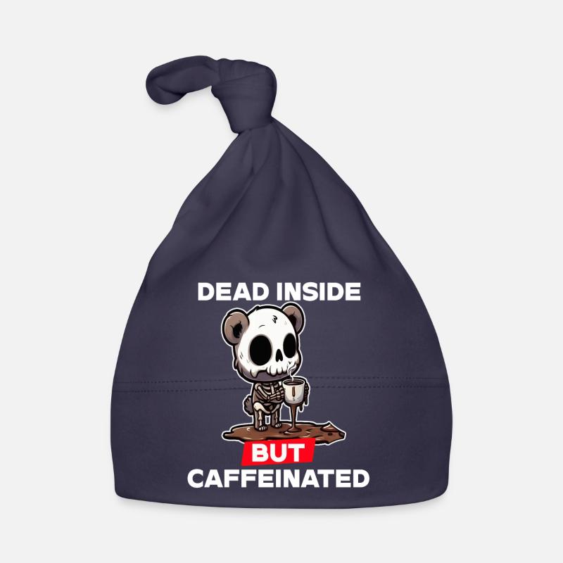Dead inside but caffeinated Organic Baby Cap