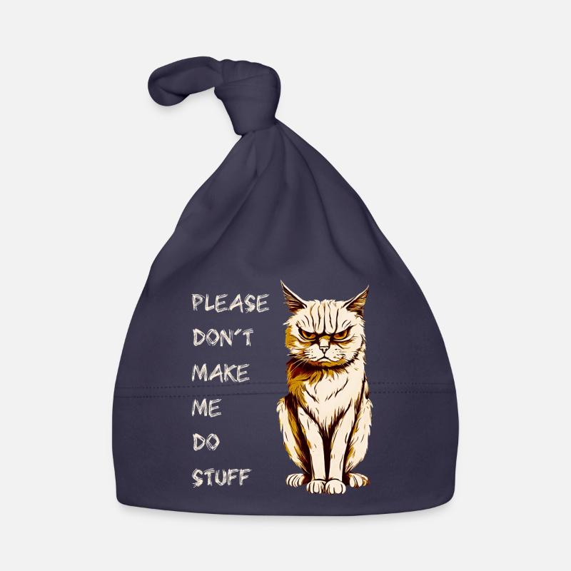 PLEASE DON'T MAKE ME DO STUFF, ADOLESCENT CAT Organic Baby Cap