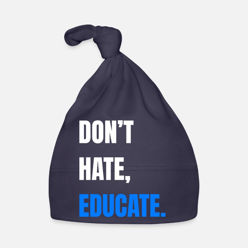 Don’t Hate Educate Baby Bio-Mütze