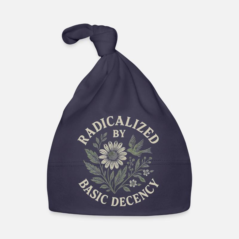 Radicalized By Basic Decency Floral Design Organic Baby Cap