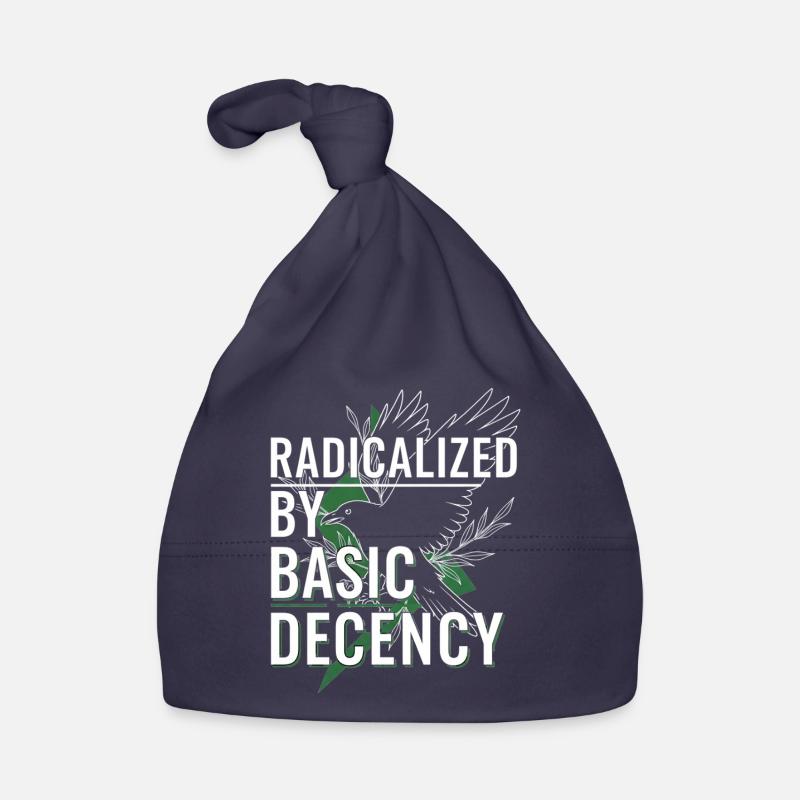 Radicalized by Basic Decency for Activists Shirt Organic Baby Cap