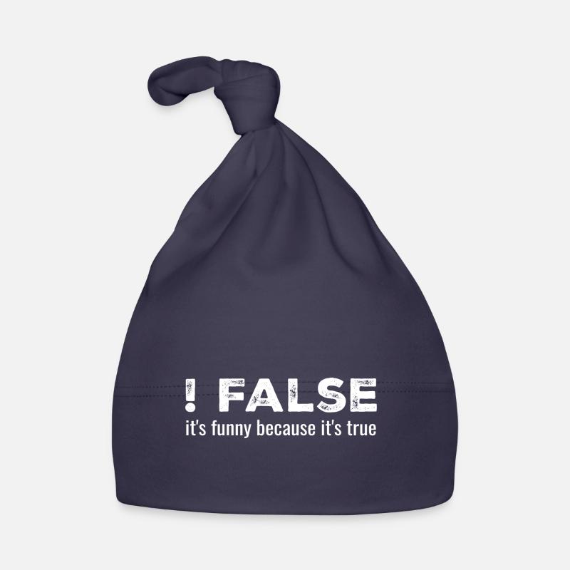 ! False - It's Funny Because It's True Organic Baby Cap