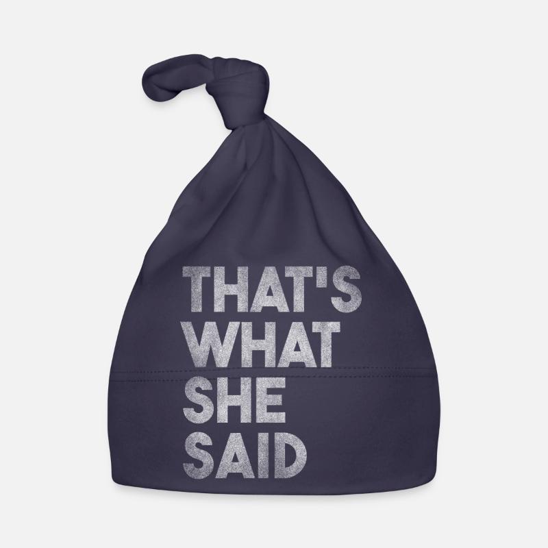 That's What She Said Bio-muts voor baby's