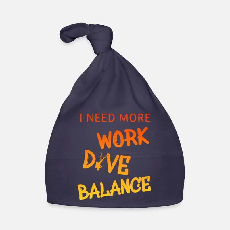 i need more work dive balance Baby Bio-Mütze
