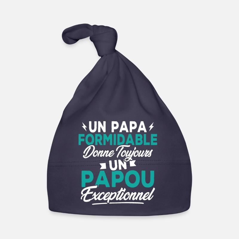 Un Papa Formidable donne un Papou Exceptionnel - Bonnet bio Bébé - marine
