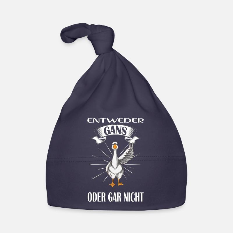 Entweder Gans oder gar nicht Gans Spruch Gänse - Baby Bio-Mütze - Navy