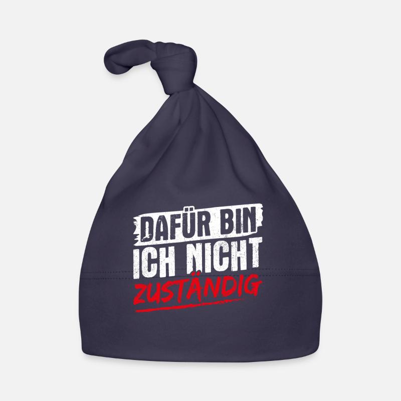 Beamter - Dafür Bin Ich Nicht Zuständig Verbeamtun Baby Bio-Mütze