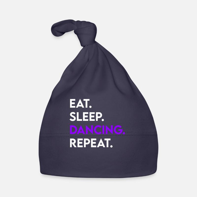 eat sleep dancing repeat Baby Bio-Mütze