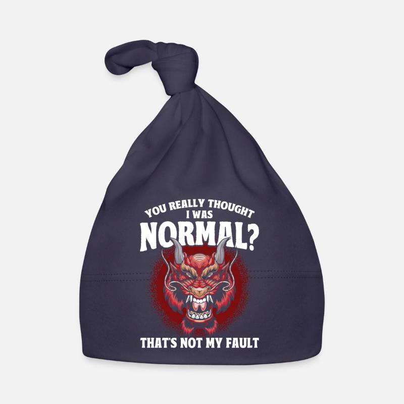 You really thought I was normal dragon Organic Baby Cap