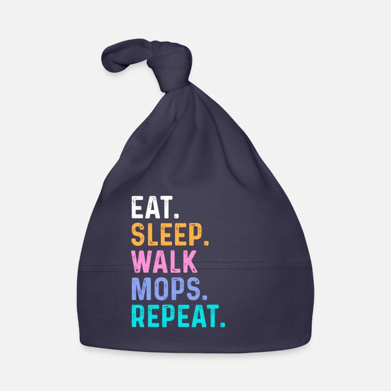 Eat Sleep Walk Mops Repeat Organic Baby Cap