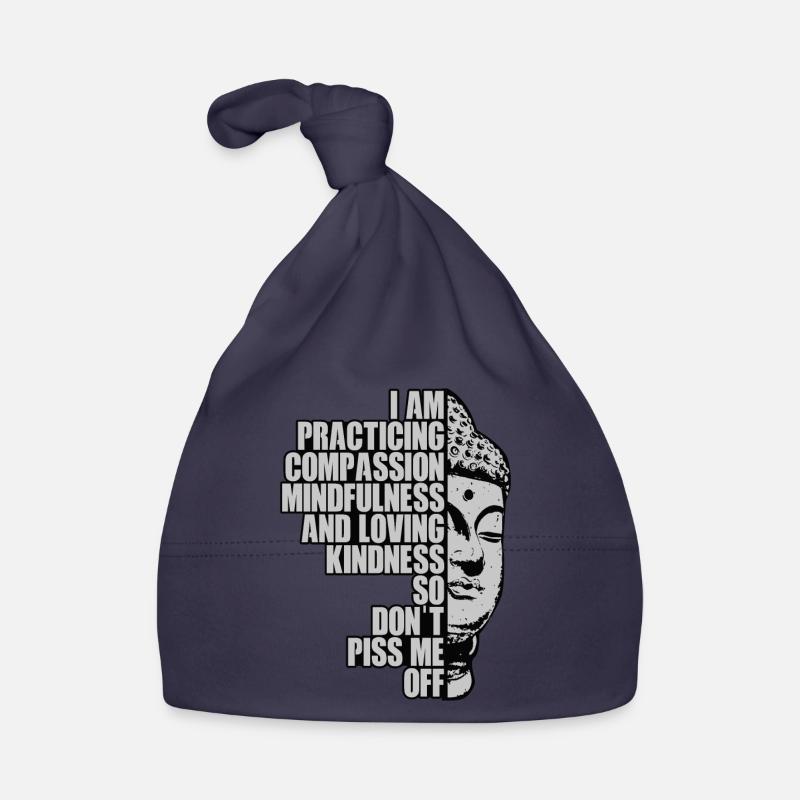 I Am Practising Compassion Mindfulness And Loving Baby Bio-Mütze
