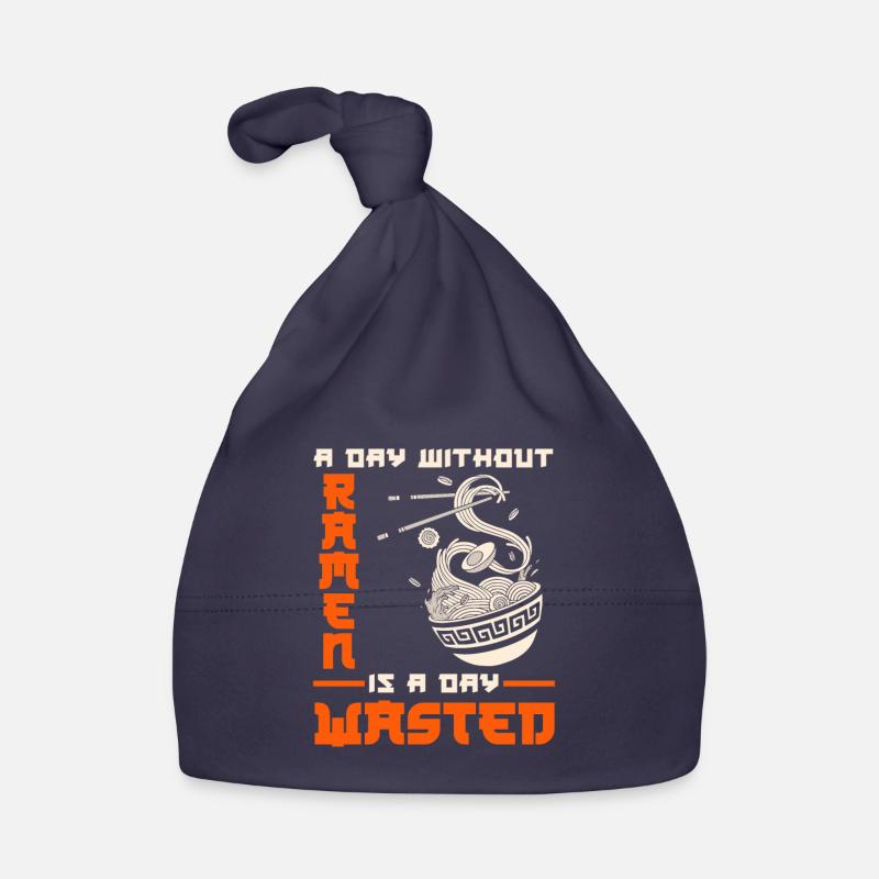 A day without ramen Funny ramen lover Organic Baby Cap
