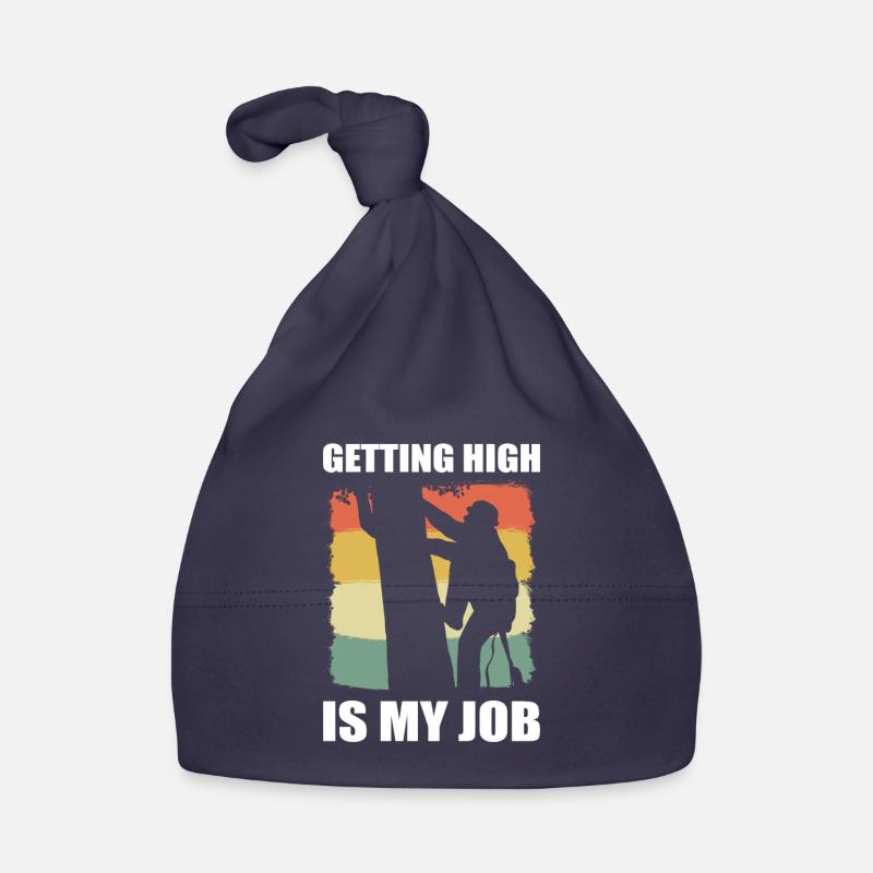 Getting High Is My Job Lumberjack Tree Climber Organic Baby Cap