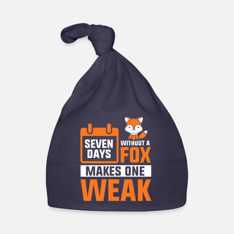 Seven days without a fox makes one week Baby Bio-Mütze