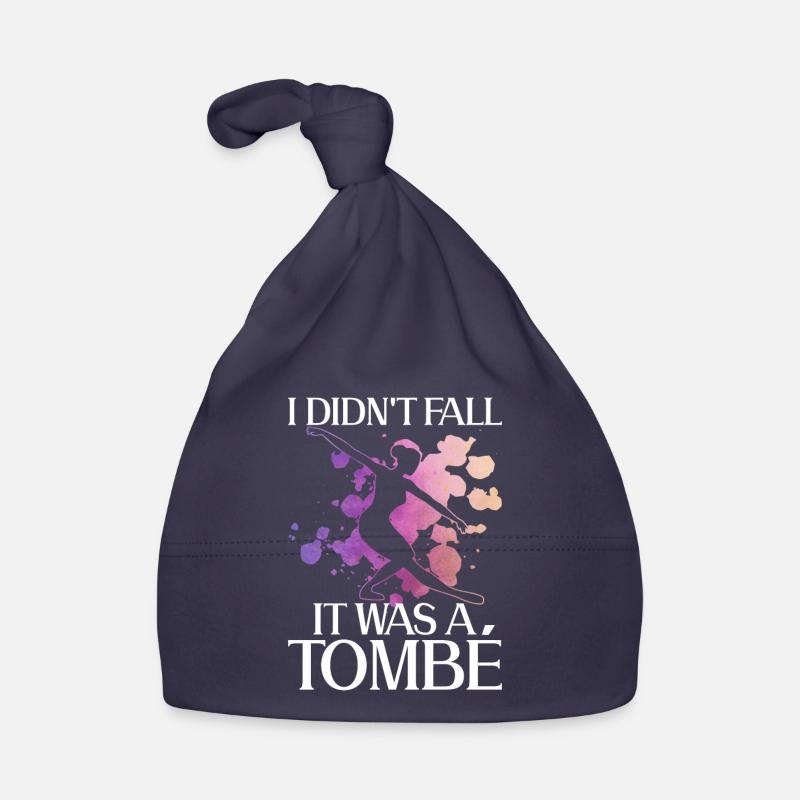 I didn't fall, it was a tombé ballet Organic Baby Cap