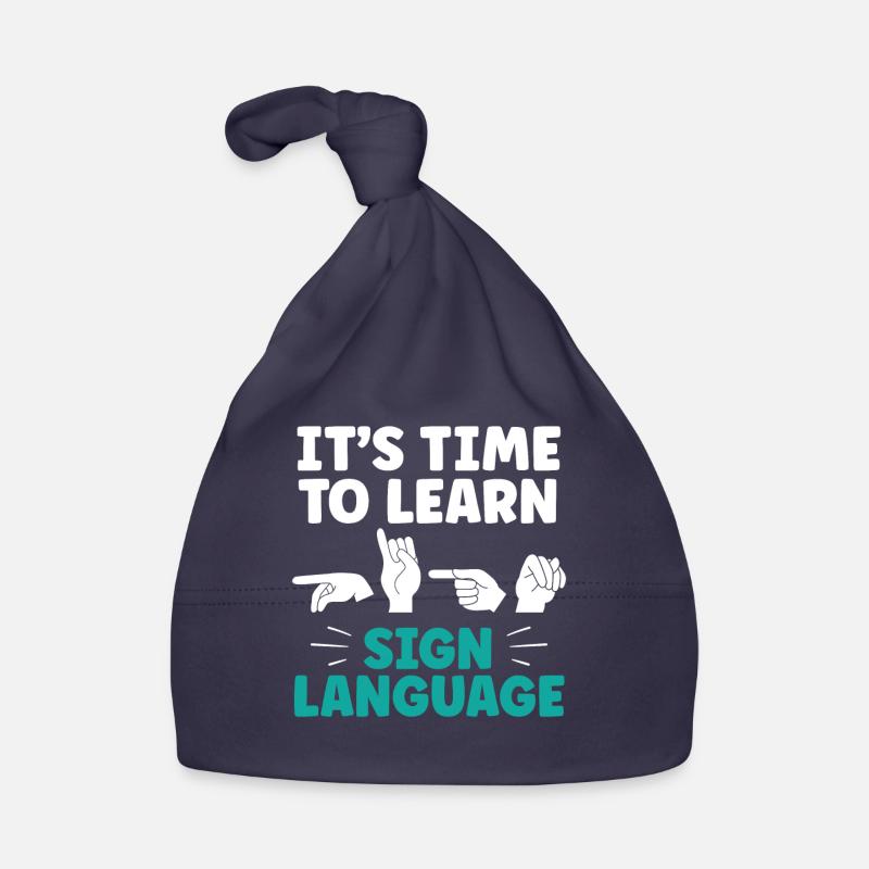 It's time to learn sign language Sign language Organic Baby Cap