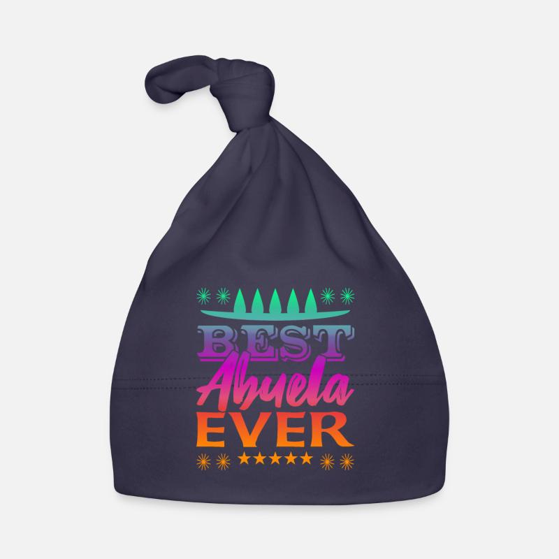 Best Abuela Ever Organic Baby Cap