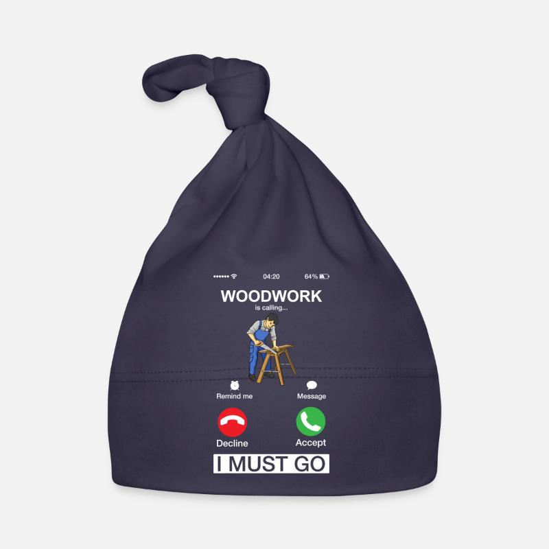 Woodwork Is Calling Humor Carpenter Woodworker Organic Baby Cap