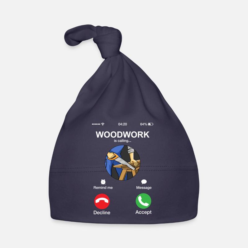 Funny Woodwork Is Calling Woodworker Carpentry Organic Baby Cap