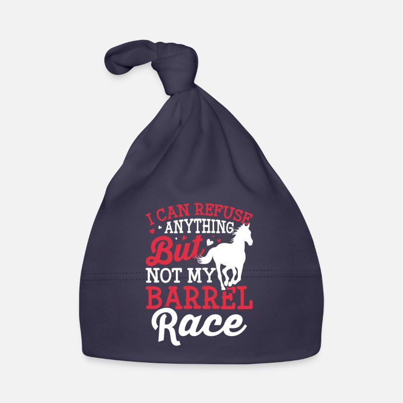 I can refuse everything - Barrel Equestrians Organic Baby Cap
