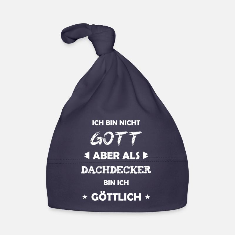 Dachdecker Geschenk Spruch Baby Bio-Mütze