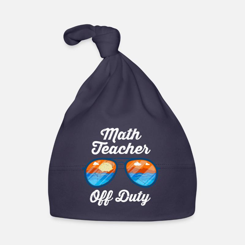 Math teacher Teacher off duty math teacher Organic Baby Cap