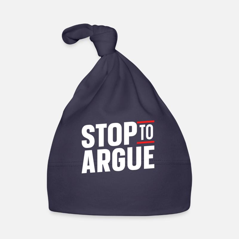 Stop arguing argument Organic Baby Cap