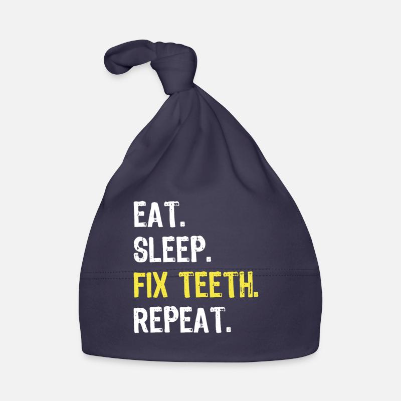 Eat Sleep Fix Teeth Repeat Dentist Shirt Baby Bio-Mütze
