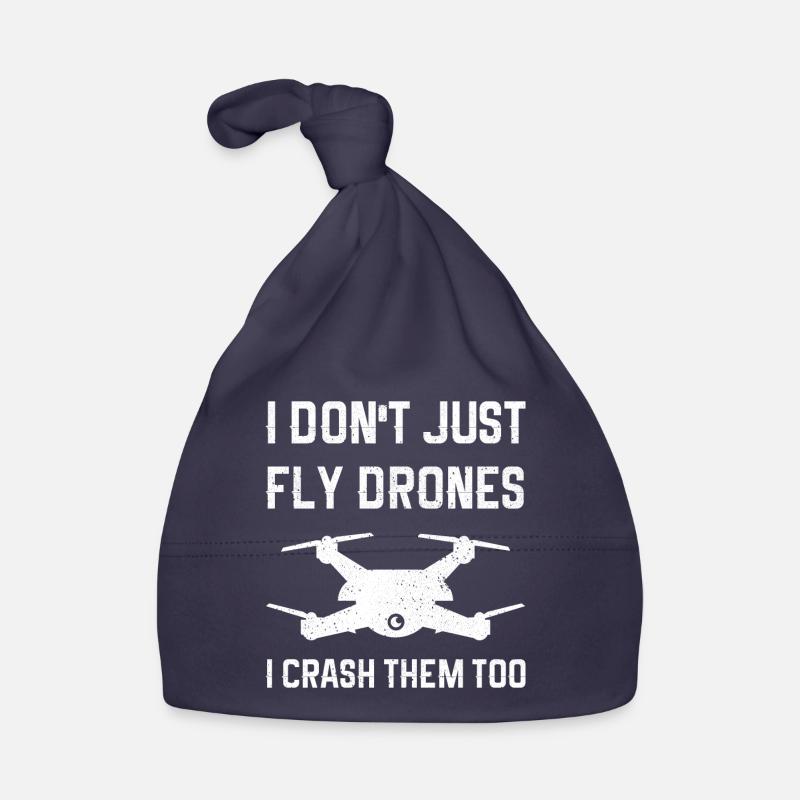 Je ne fais pas que piloter des drones, je les écrase aussi Bonnet bio Bébé