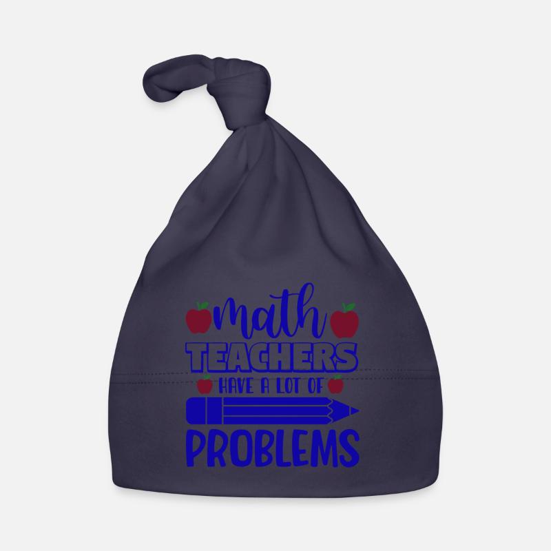 Math teachers have a lot of problems, Mathematik Baby Bio-Mütze