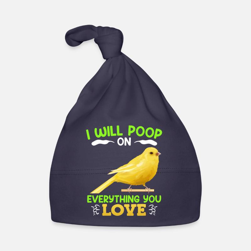 Canaries I will poop on everything you love Organic Baby Cap