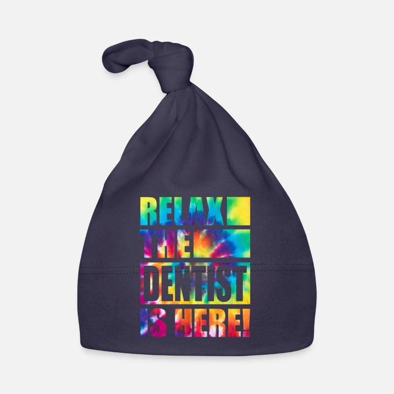 Dentist Funny Saying Organic Baby Cap