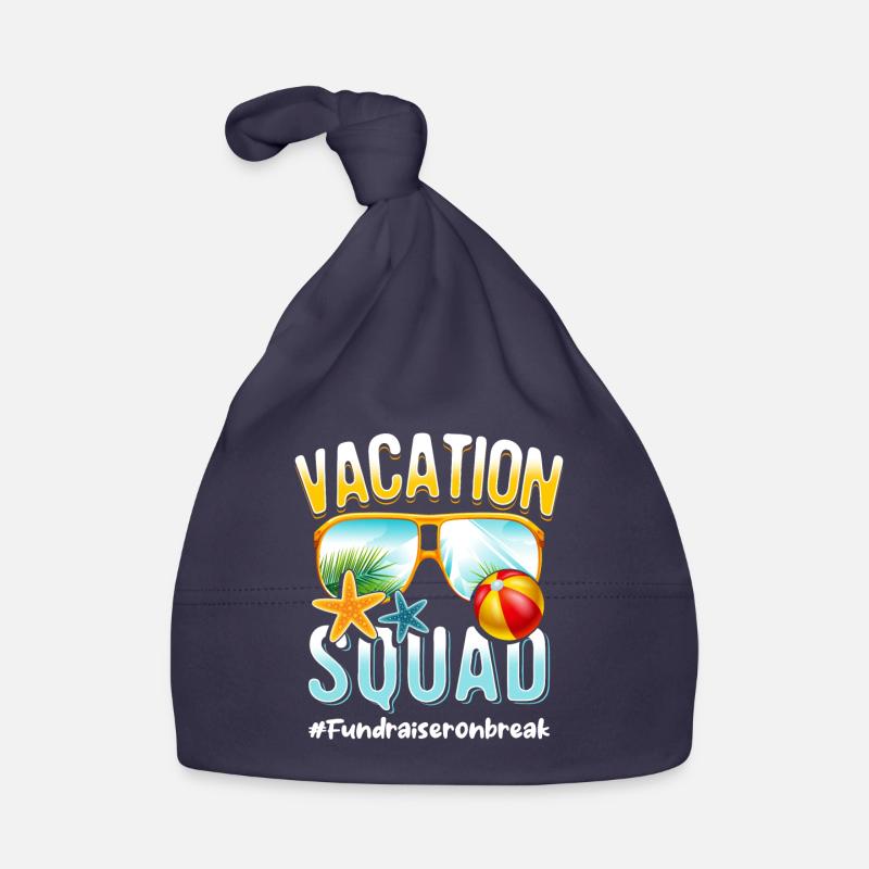 Fundraiser Vacation Squad #Fundraiseronbreak Organic Baby Cap
